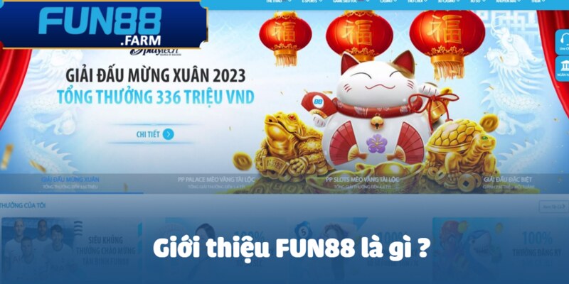 Tìm hiểu về Fun88 là gì?