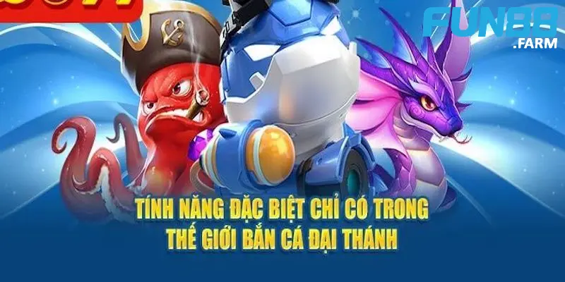Đại Thánh Bắn Cá - Game săn cá dành cho ai nhanh tay lẹ mắt 2 cac-sanh-choi-cua-dai-thanh-san-ca