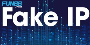 Cách Fake IP và MAC để chơi nhà cái Fun88