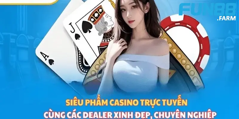 Sòng bài online Fun88 – Sảnh cá cược đẳng cấp số 1 thế giới 2 gioi-thieu-ve-song-bai-online-fun88
