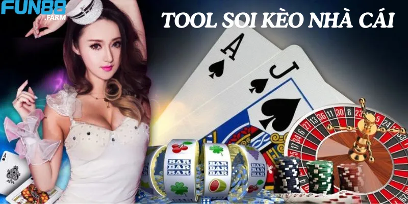 Tool Của Nhà Cái Fun88 Có Gì? Công Cụ Hỗ Trợ Cá Cược Hiện Đại 2 Tool soi kèo nhà cái Fun88