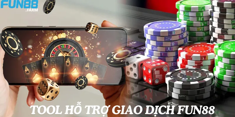 tool của nhà cái Fun88 có gì?